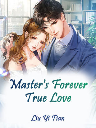 Master's Forever True Love